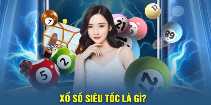 Tổng quan về xổ số siêu tốc tại nhà cái WW88