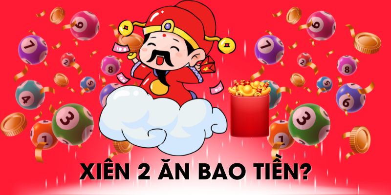 xiên 2 ăn bao tiền