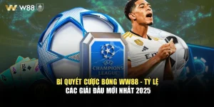 Bí Quyết Cược Bóng WW88 - Tỷ Lệ Các Giải Đấu Mới Nhất 2025