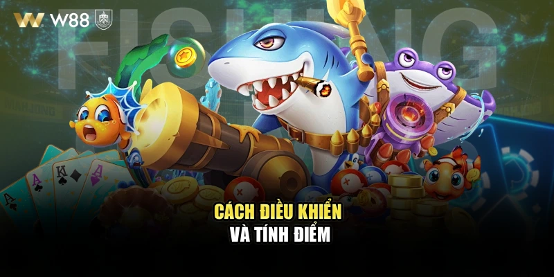Cách điều khiển và tính điểm